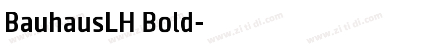 BauhausLH Bold字体转换
